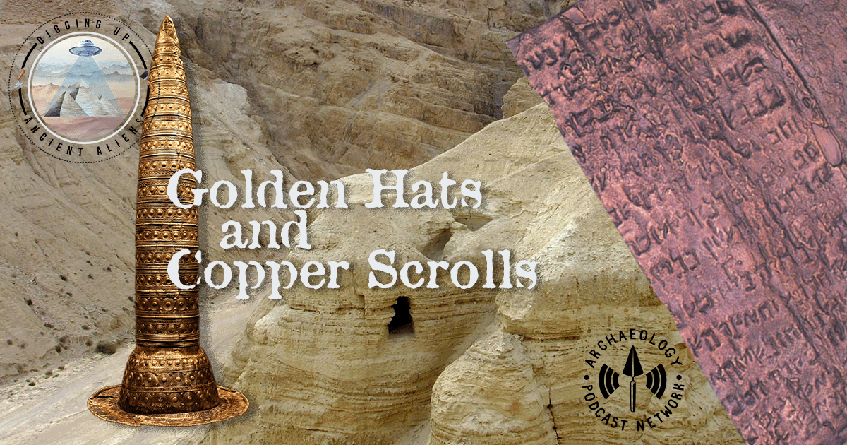 Golden hats and Copper Scrolls